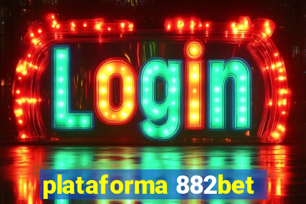 plataforma 882bet